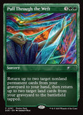 Pull Through the Weft — EOE #397 normal Magic card