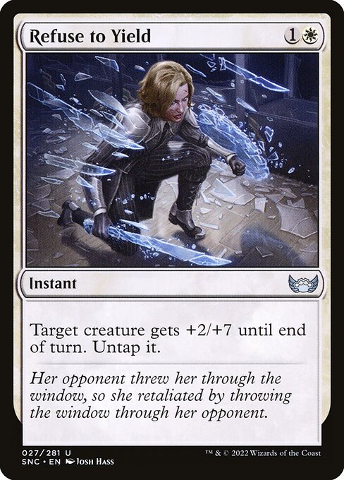 Refuse to Yield — SNC #27 normal Magic card