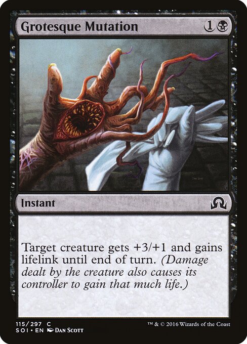 Grotesque Mutation — SOI #115 normal Magic card