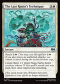 The Last Ronin's Technique — TMT #12 normal Magic card